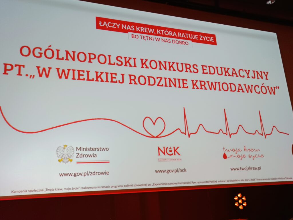 Uroczysta Gala w ramach Ogólnopolskiej Kampanii Społecznej "Twoja Krew Moje Życie” - konkurs edukacyjny